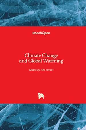 Climate Change and Global Warming de Ata Amini