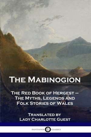 The Mabinogion de Lady Charlotte Guest