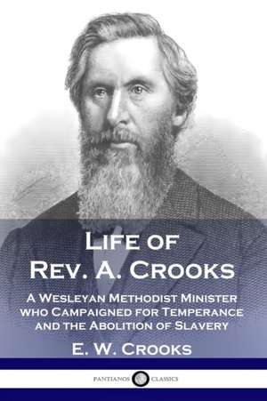 Life of Rev. A. Crooks de E. W. Crooks