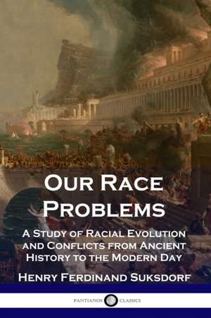 Our Race Problems de Henry Ferdinand Suksdorf