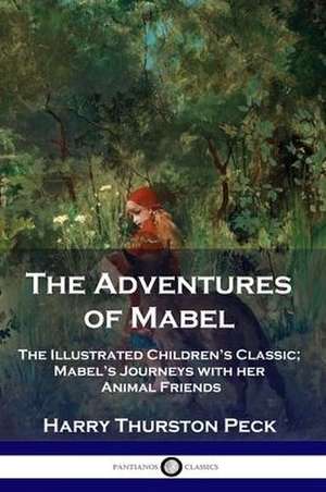 The Adventures of Mabel de Harry Thurston Peck