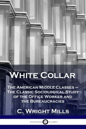 White Collar de C. Wright Mills