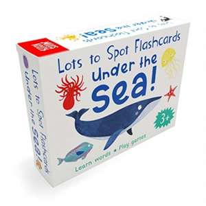 Lots to Spot Flashcards: Under the Sea! de Becky Miles