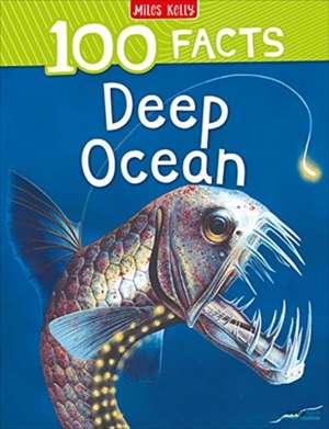 100 Facts Deep Ocean de Camilla de La Bedoyere