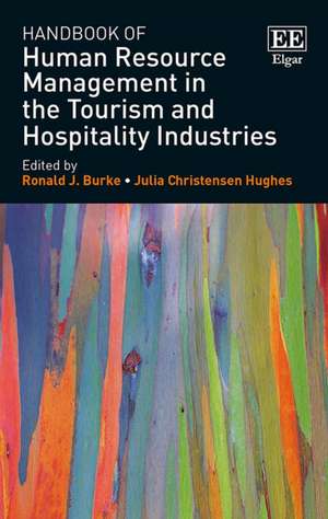 Handbook of Human Resource Management in the Tourism and Hospitality Industries de Ronald J. Burke