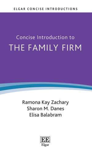 Concise Introduction to the Family Firm de Ramon K. Zachary