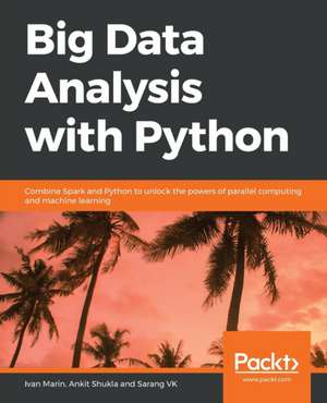 Big Data Analysis with Python de Ivan Marin