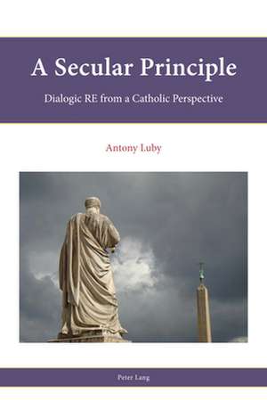 A Secular Principle de Antony Luby