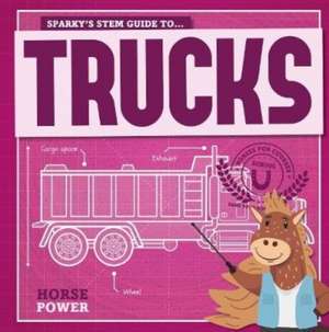 Trucks de Kirsty Holmes