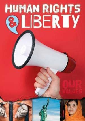 Human Rights and Liberty de Charlie Ogden