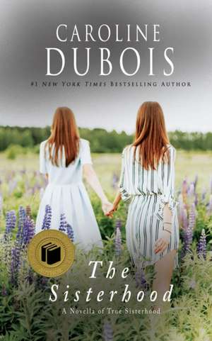 The Sisterhood de Caroline Dubois