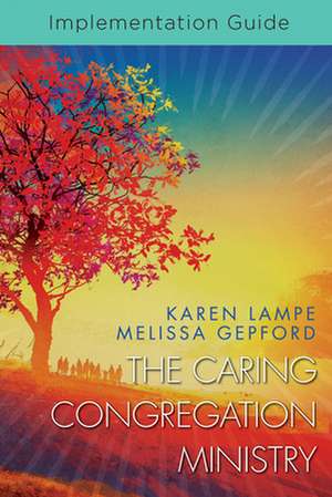 Caring Congregation Ministry de Karen Lampe