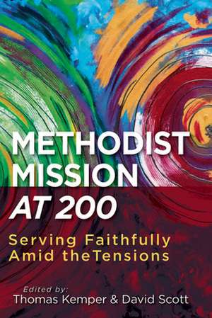 Methodist Mission at 200 de David Scott