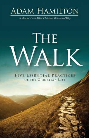 The Walk de Adam Hamilton