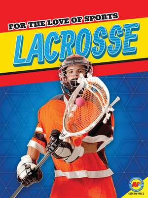 Lacrosse de Don Wells