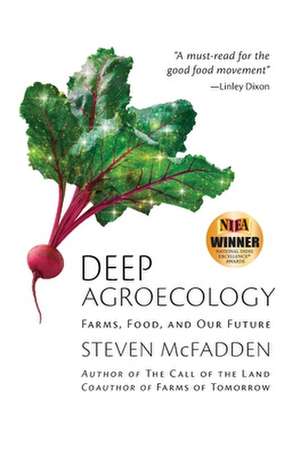 Deep Agroecology de Steven McFadden