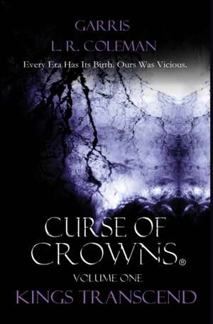 Curse Of Crowns de Garris L. R. Coleman