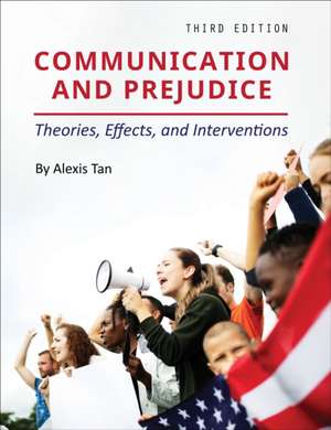 Communication and Prejudice de Alexis Tan