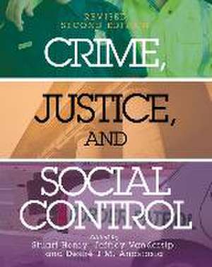 Crime, Justice, and Social Control de Stuart Henry