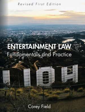 Entertainment Law de Corey Field