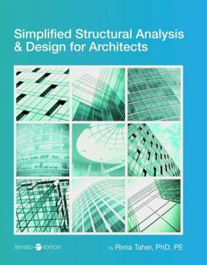 Simplified Structural Analysis and Design for Architects de Rima Taher