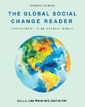 The Global Social Change Reader de Lisa Meyer