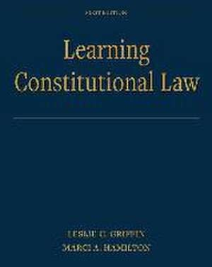 Learning Constitutional Law de Leslie C Griffin