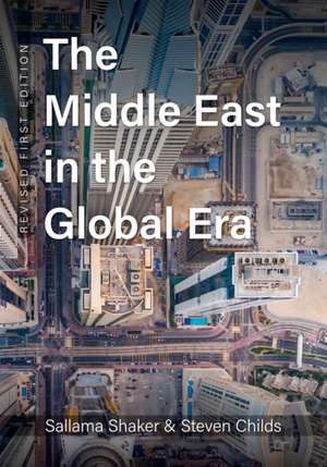 The Middle East in the Global Era de Sallama Shaker