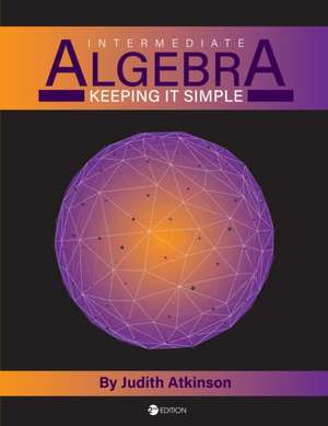 Intermediate Algebra de Judith Atkinson