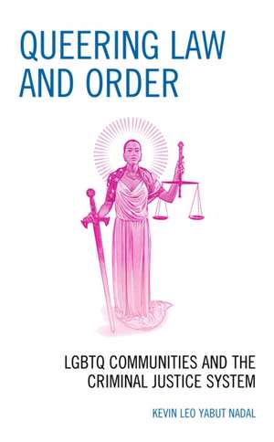 Queering Law and Order de Kevin Leo Yabut Nadal