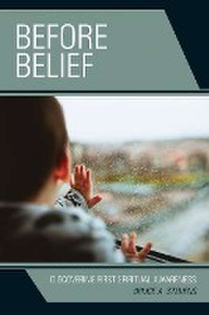 Before Belief de Bruce A. Stevens