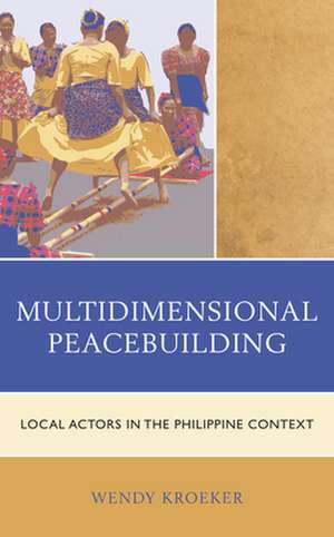 MULTIDIMENSIONAL PEACEBUILDINGCB de Wendy Kroeker