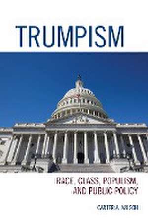 Trumpism de Carter A. Wilson