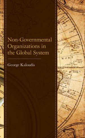 Non-Governmental Organizations in the Global System de George Kaloudis