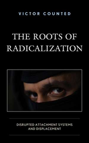 Roots of Radicalization de Victor Counted