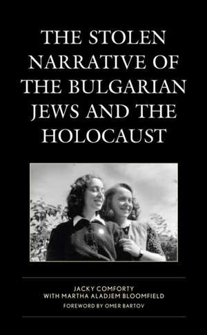 Comforty, J: The Stolen Narrative of the Bulgarian Jews and de Jacky Comforty