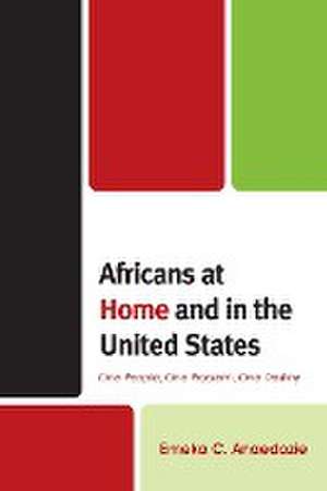 Africans at Home and in the United States de Emeka C. Anaedozie