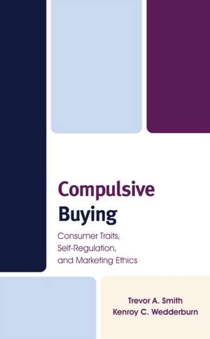 Compulsive Buying de Kenroy C. Wedderburn