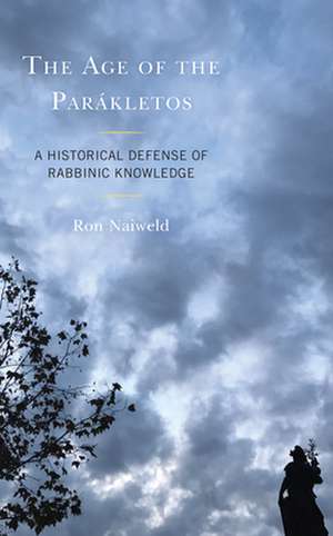 Age of the Parakletos de Ron Naiweld