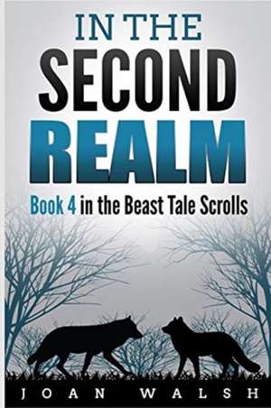 In the Second Realm de Joan Walsh