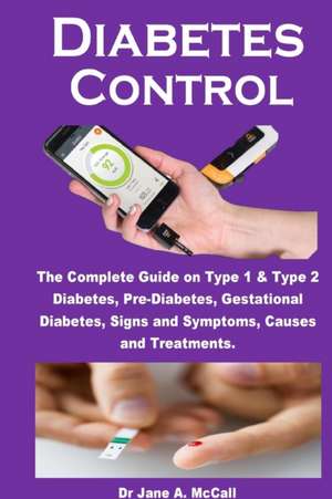 Diabetes Control de Jane A. McCall