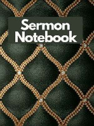 Sermon Notebook de Jeremy Rutland