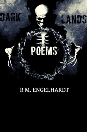 Darklands Poems de R. M. Engelhardt