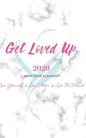 2020 Get Loved Up Planner de Koya Webb