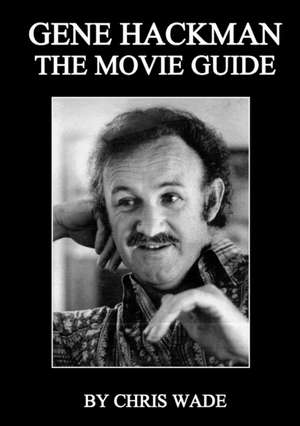 Gene Hackman de Chris Wade