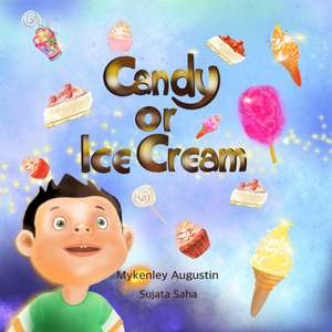 Candy or Ice Cream de Mykenley Augustin