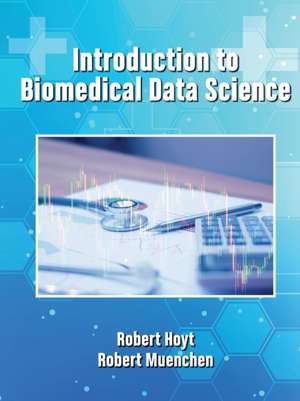 Introduction to Biomedical Data Science de Robert Hoyt