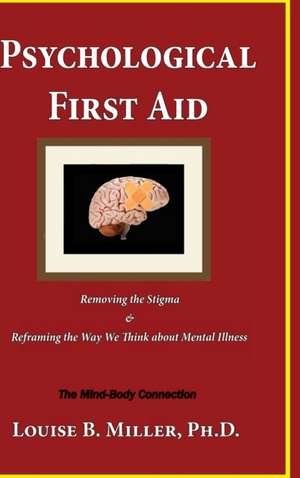 Psychological First Aid de Louise Miller