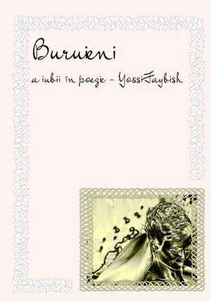 Buruieni de Yossi Faybish