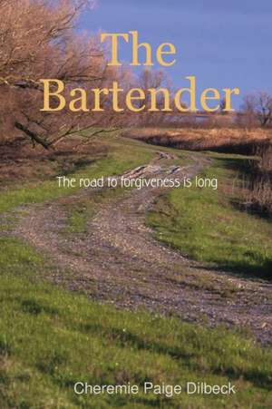 The Bartender de Cheremie Paige Dilbeck